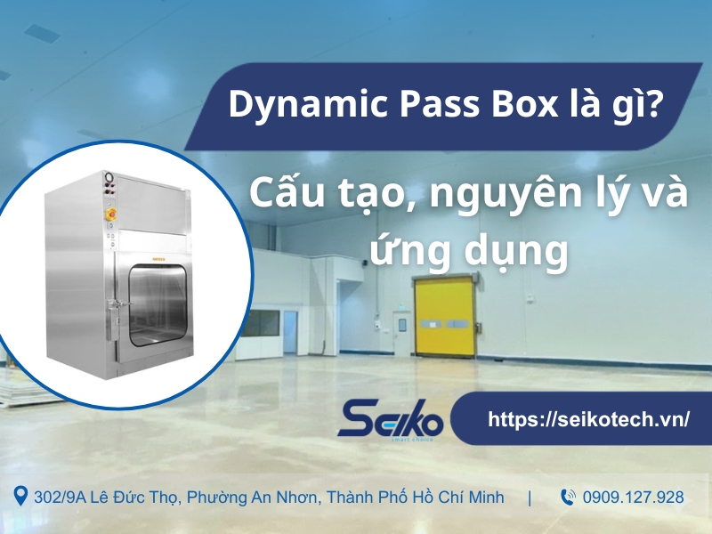 Dynamic Pass Box là gì? Cấu tạo, nguyên lý và ứng dụng